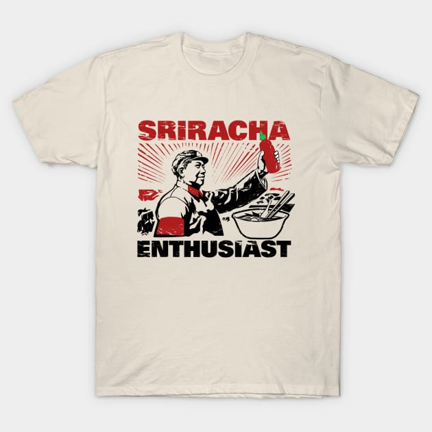 Sriracha T-Shirt by son_of_harris